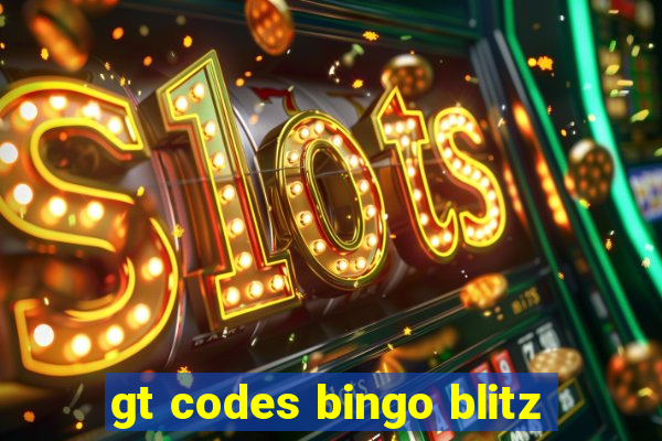 gt codes bingo blitz